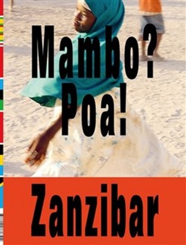Mambo? Poa! Zanzibar BIGGBOSS