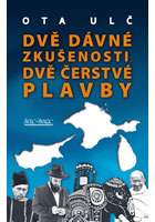 Dv� d�vn� zku�enosti, dv� �erstv� plavby