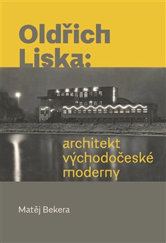 Old�ich Liska: architekt v�chodo�esk� m.