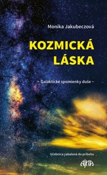 Kozmick� l�ska - galaktick� spomienky du�e