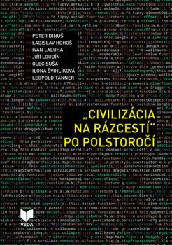 Civiliz�cia na r�zcest� po polstoro��
