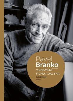 Pavel Branko - V znamen� filmu a jazyka
