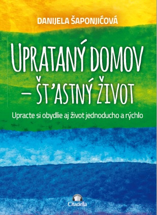 Upratan� domov - �tastn� �ivot
