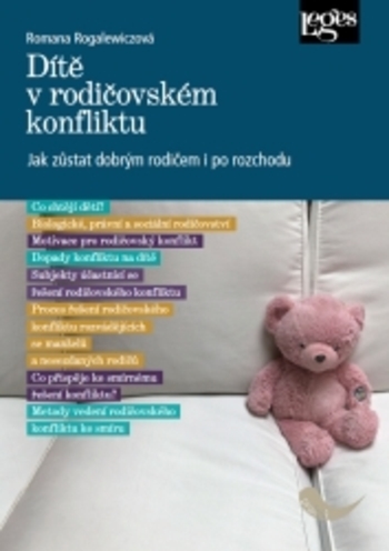 D�t� v rodi�ovsk�m konfliktu - Jak z�stat dobr�m rodi�em i po rozchodu
