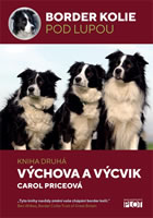 Border kolie pod lupou, kniha druh� - V�chova a v�cvik