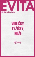 Vidli�ky, ly�i�ky, no�e