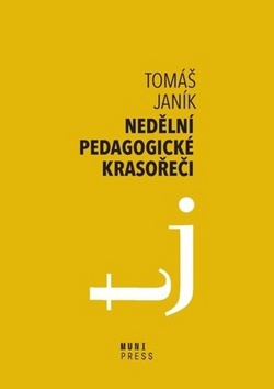Ned�ln� pedagogick� kraso�e�i