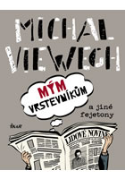 M�m vrstevn�k�m a jin� fejetony