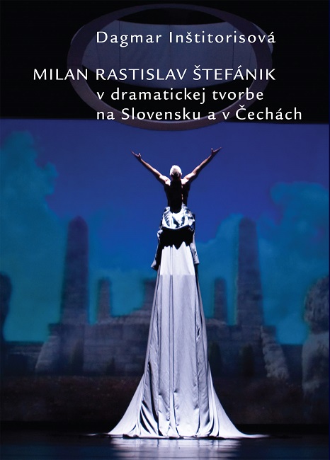 Milan Rastislav �tef�nik v dram tvor SK