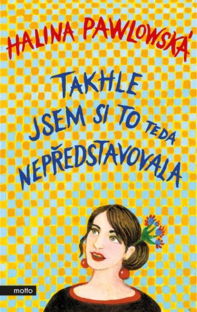 Takhle jsem si to teda nep�edstavovala