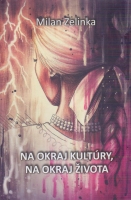 Na okraj kult�ry, na okraj �ivota