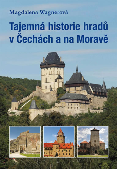 Tajemn� historie hrad� v �ech�ch a na Morav�