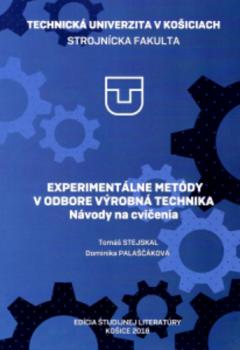 Experiment�lne met�dy v odbore v�robn� technika