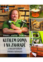 Kutilem doma i na zahrad�