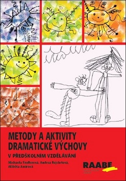 Metody a aktivity dramatick� v�chovy v p