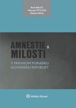 Amnestie a milosti v pr�vnom poriadku SR