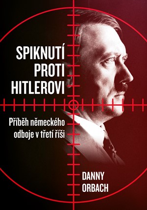 Spiknut� proti Hitlerovi