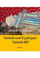 Tat�nek nen� k zahozen� a Tat�nek 002