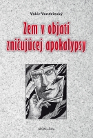 Zem v objat� zni�uj�cej apokalypsy