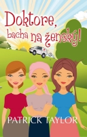 Doktore, bacha na �ensk�!
