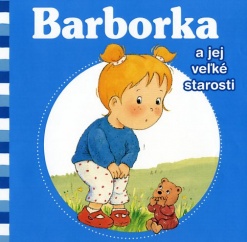 Barborka a jej ve�k� starosti