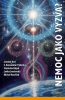 Nemoc jako v�zva?