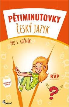 P�timinutovky �esk� jazyk 3. r. upr. v.