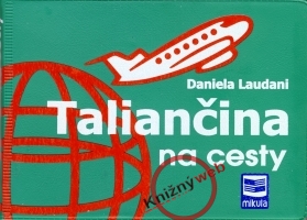 Talian�ina na cesty