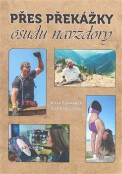 P�es p�ek�ky osudu navzdory RY�AV�