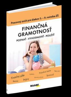 Finan�n� gramotnos� - Pracovn� zo�it pre �iakov 5. - 9. ro�n�ka Z�