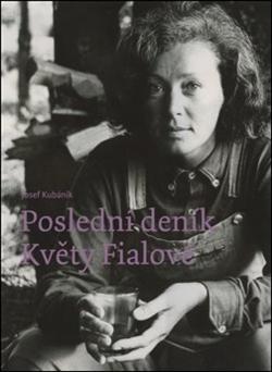 Posledn� den�k Kv�ty Fialov� ZE�