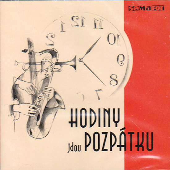 CD Hodiny jdou pozp�tku