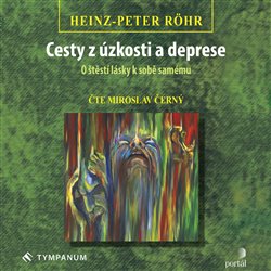 CD Cesty z �zkosti a deprese TYMPANUM