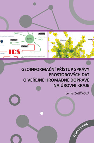 Geoinforma�n� p��stup spr�vy prostorov�ch dat o ve�ejn� hromadn� doprav� na �rovni kraje