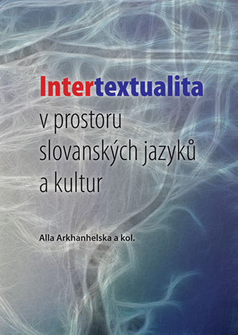 Intertextualita v prostoru slovansk�ch jazyk� a kultur