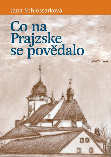 Co na Prajzske se pov�dalo