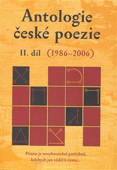 Antologie �esk� poezie II. d�l (1986�2006)