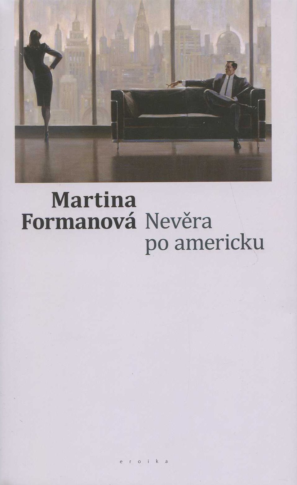 Nev�ra po americku EROIKA