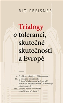 Trialogy o toleranci, skute�n� skute�nosti a Evrop�
