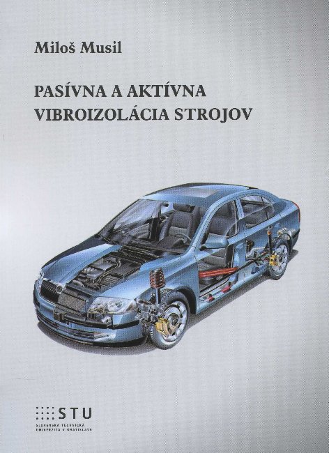 Pas�vna a akt�vna vibroizol�cia strojov