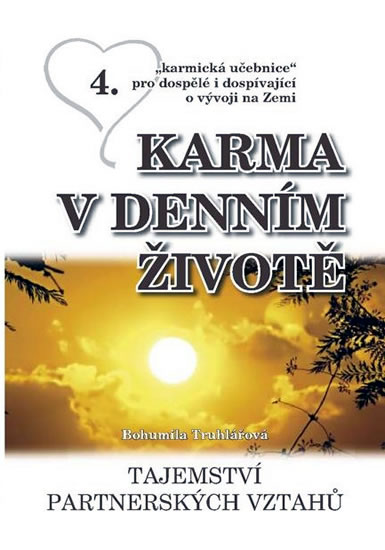 Karma v denn�m �ivot� 4
