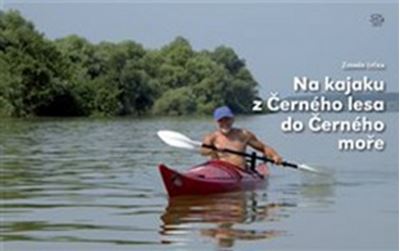 Na kajaku z �ern�ho lesa do �ern�ho mo�e