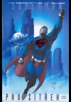 Superman pro z�t�ek: Kniha druh�