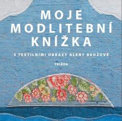 Moje modlitebn� kn�ka TRI�DA