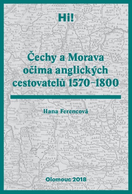 �echy a Morava o�ima anglick�ch cestovatel� 1570-1800