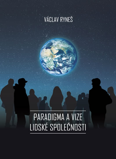 Paradigma a vize lidsk� spole�nosti