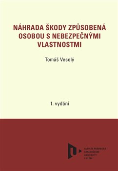 N�hrada �kody zp�soben� osobou s nebezpe�n�mi vlastnostmi