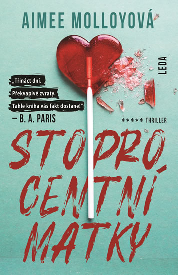 Stoprocentn� matky