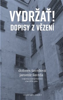 Vydr�a�! Dopisy z v�zen�