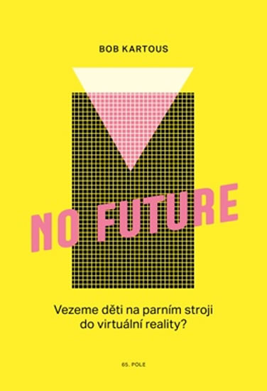 No Future 65.POLE